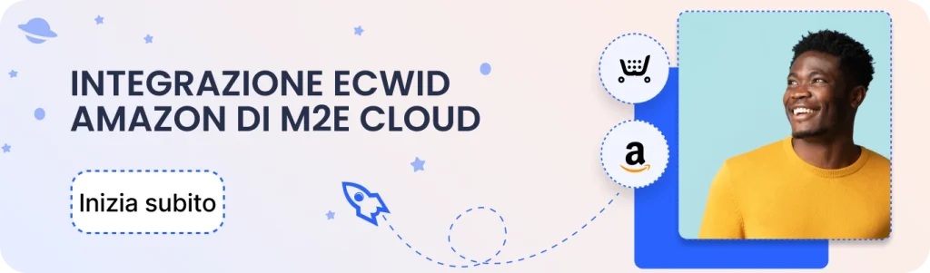 Integrazione Amazon di Ecwid tramite m2e cloud