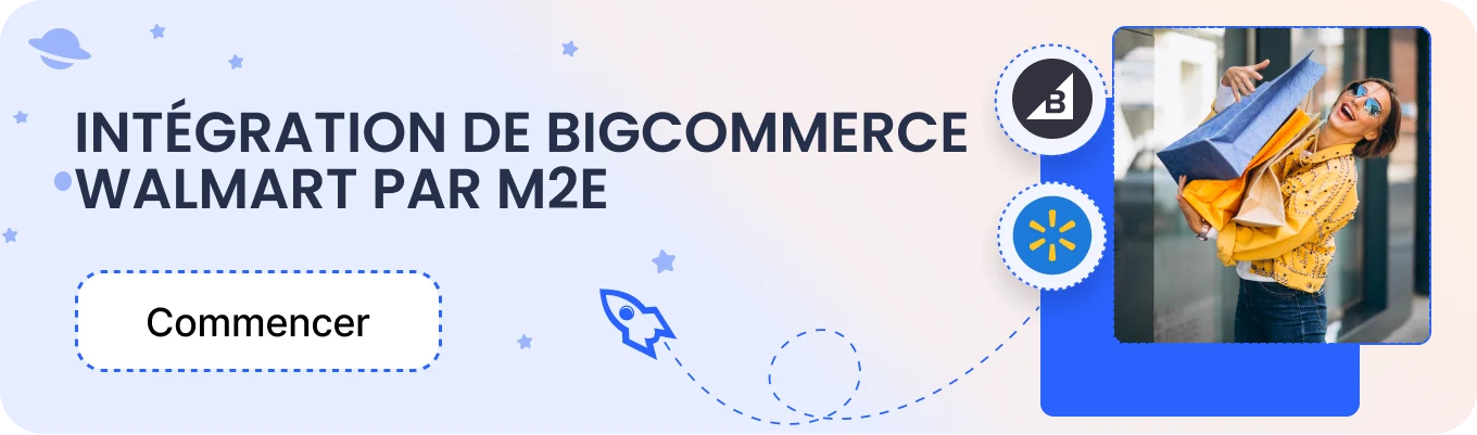 Intégration de BigCommerce Walmart par M2E